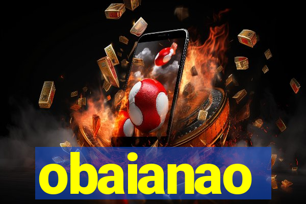 obaianao