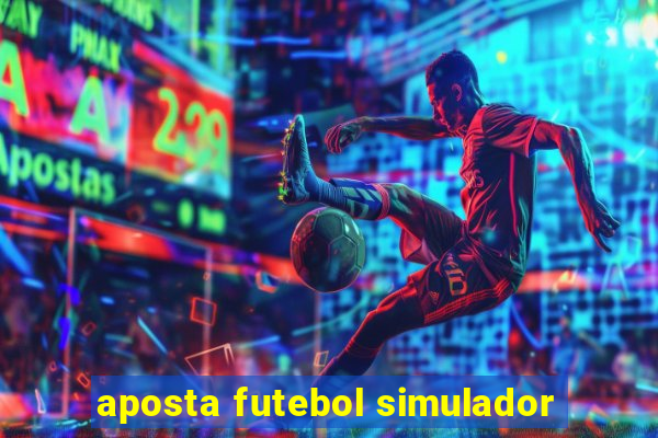 aposta futebol simulador