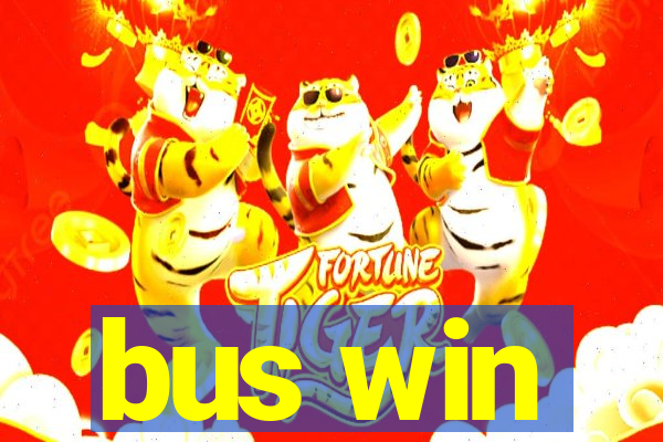 bus win