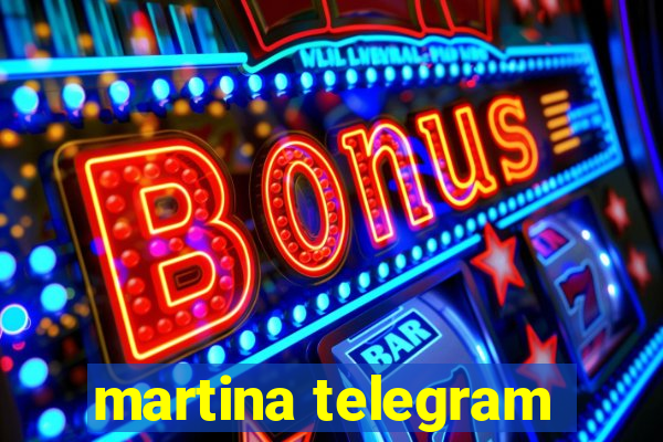 martina telegram