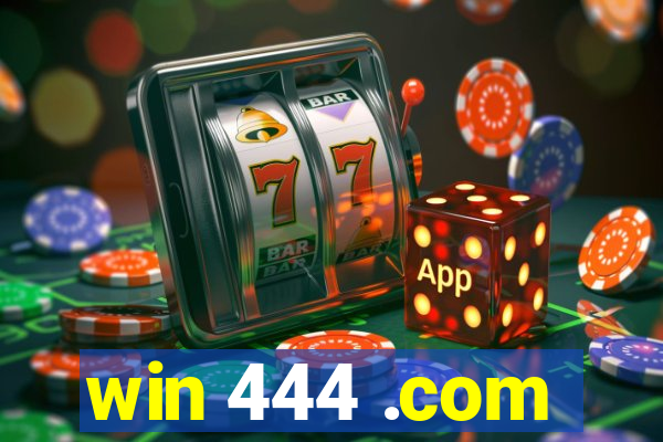 win 444 .com