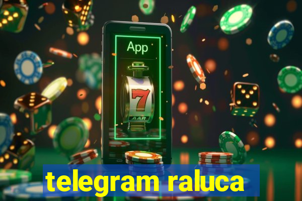 telegram raluca