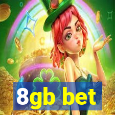 8gb bet