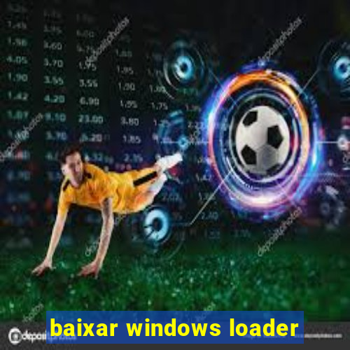 baixar windows loader