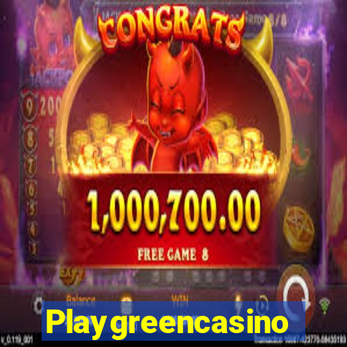 Playgreencasino