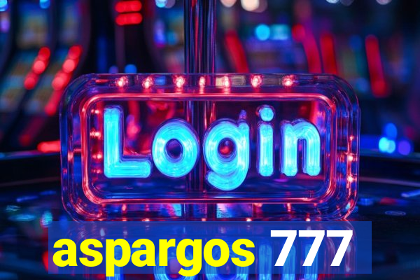 aspargos 777