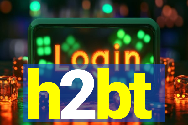 h2bt