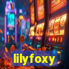 lilyfoxy