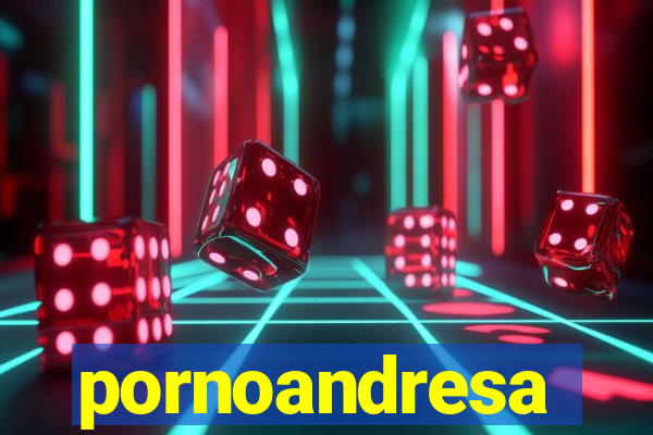 pornoandresa