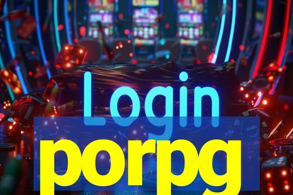 porpg