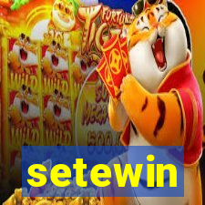 setewin