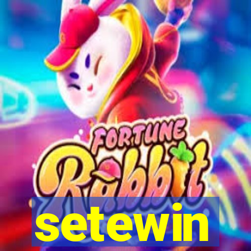 setewin