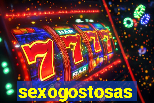 sexogostosas