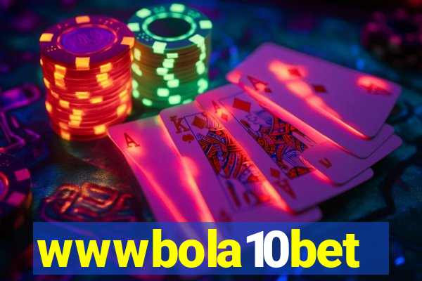 wwwbola10bet